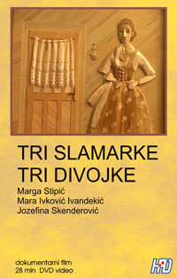Tri slamarke, tri divojke